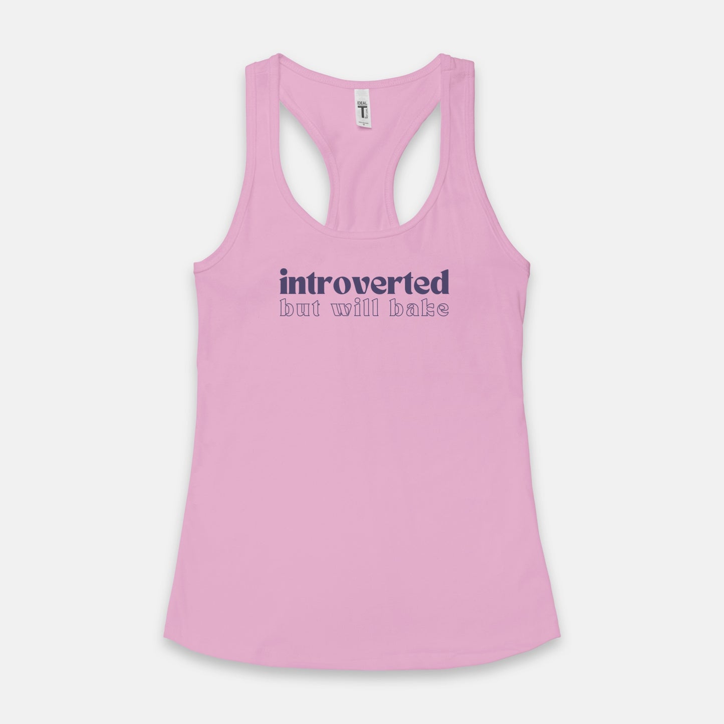 Introverted But Will Bake Racerback Tank