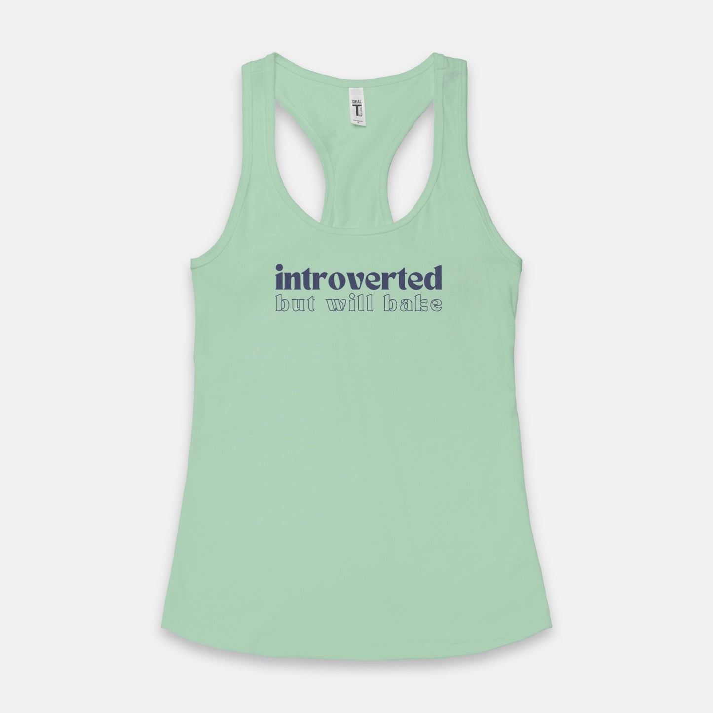 Introverted But Will Bake Racerback Tank