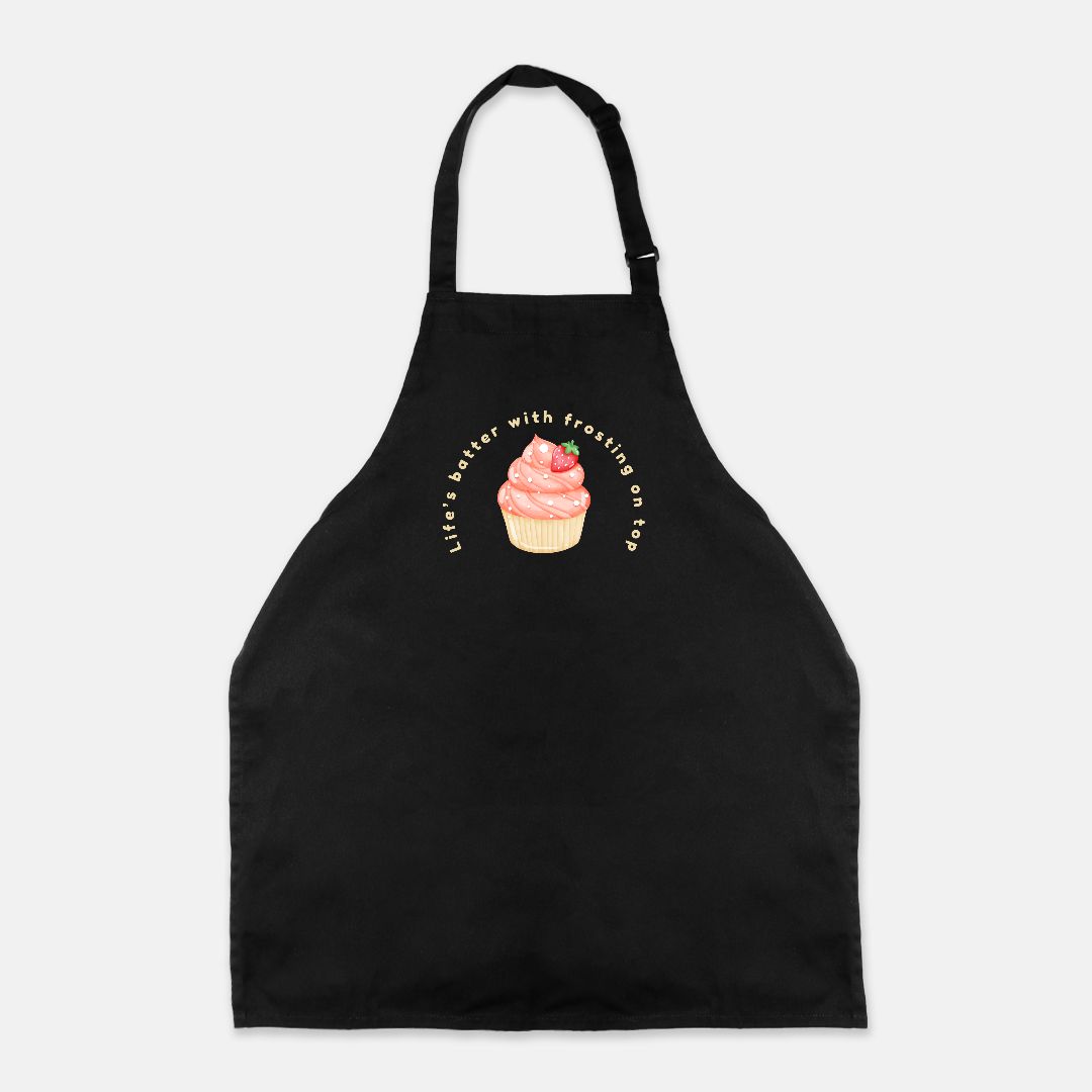 Life’s Batter With Frosting On Top Apron