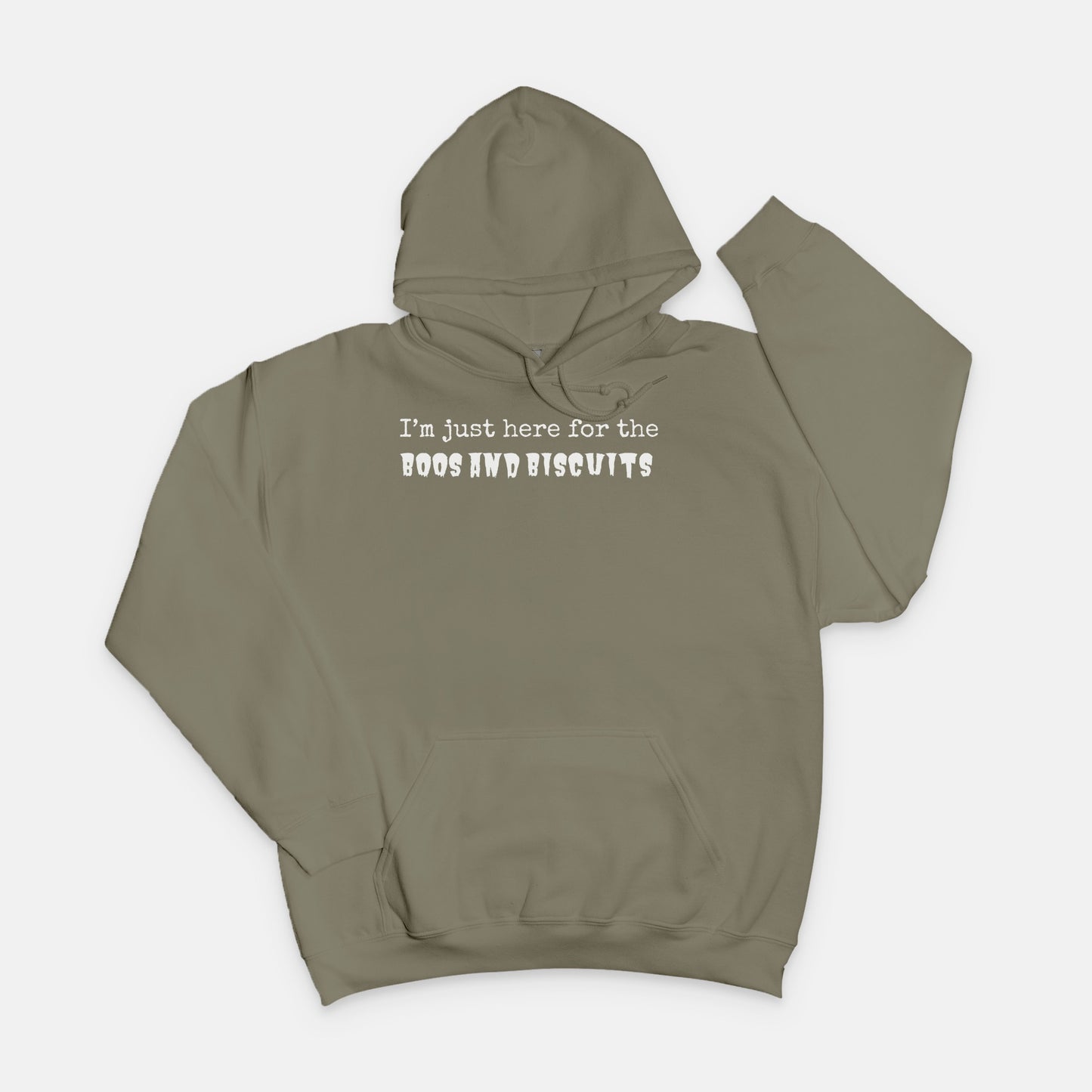 I'm Just Here for the Boos and Biscuits Hoodie