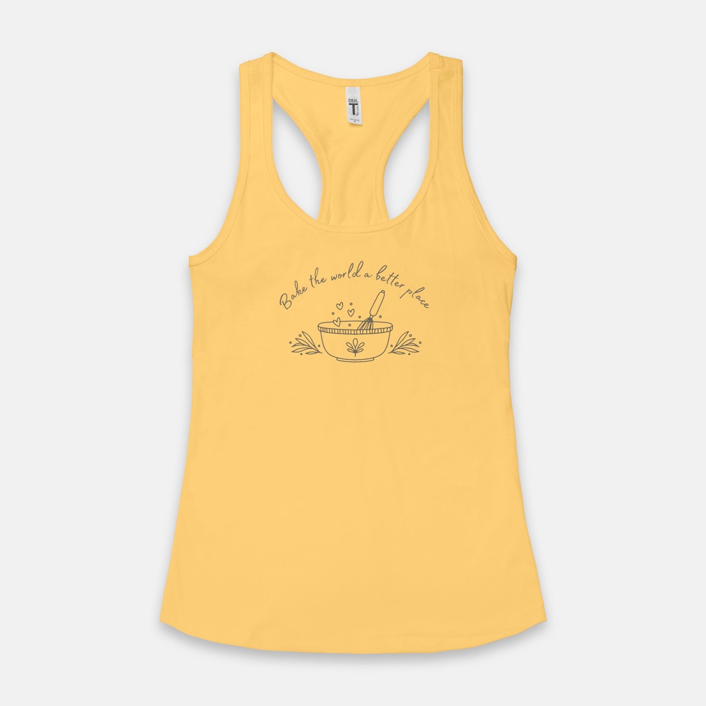 Bake The World A Better Place Racerback Tank