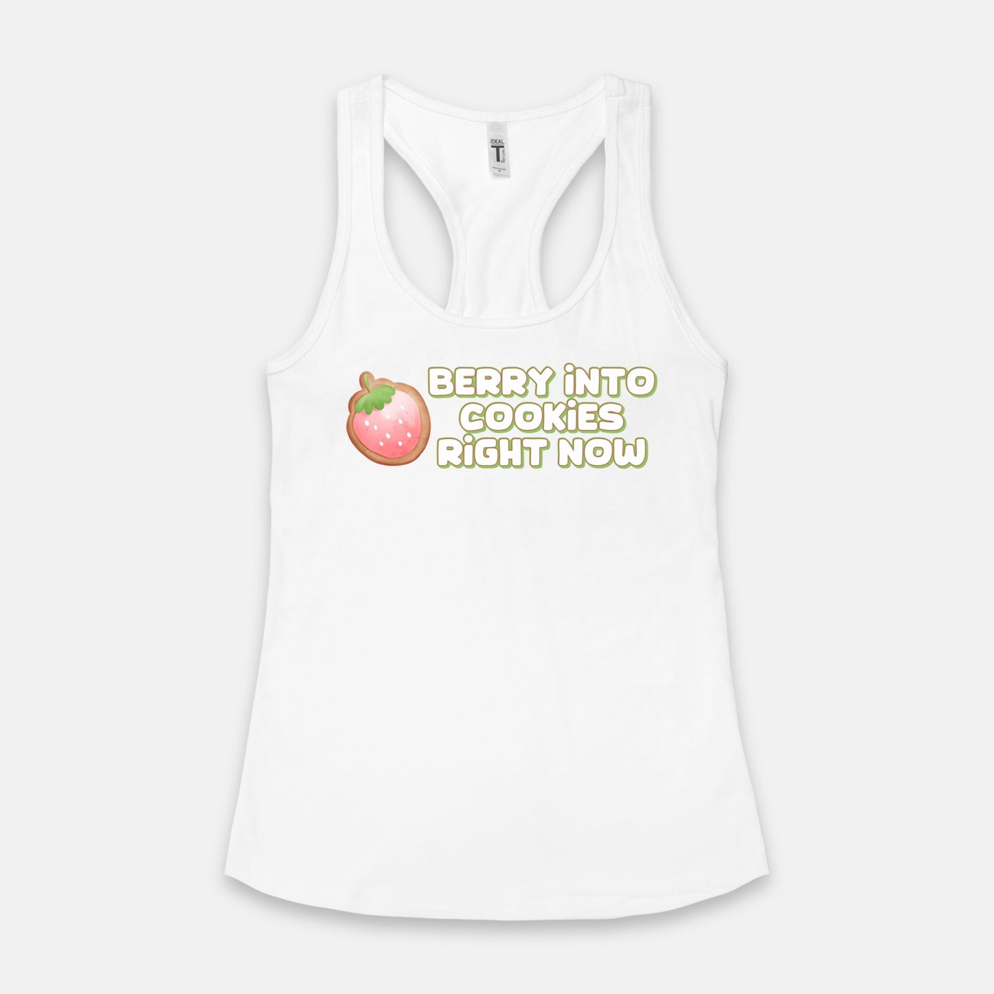 Berry Into Cookies Right Now Racerback Tank