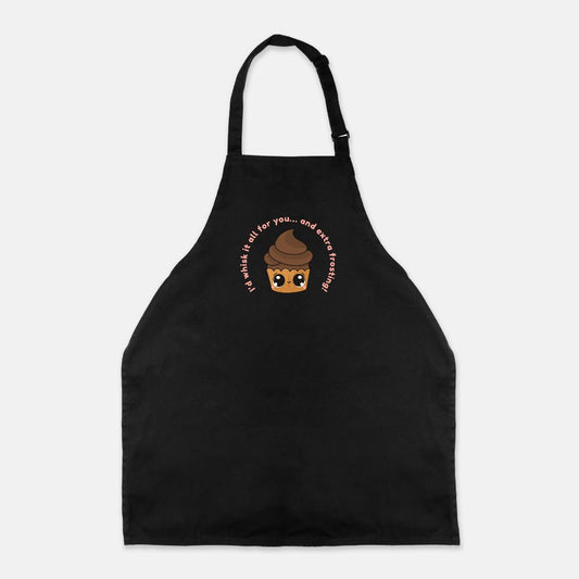 I’d Whisk It All For You… And Extra Frosting! Apron