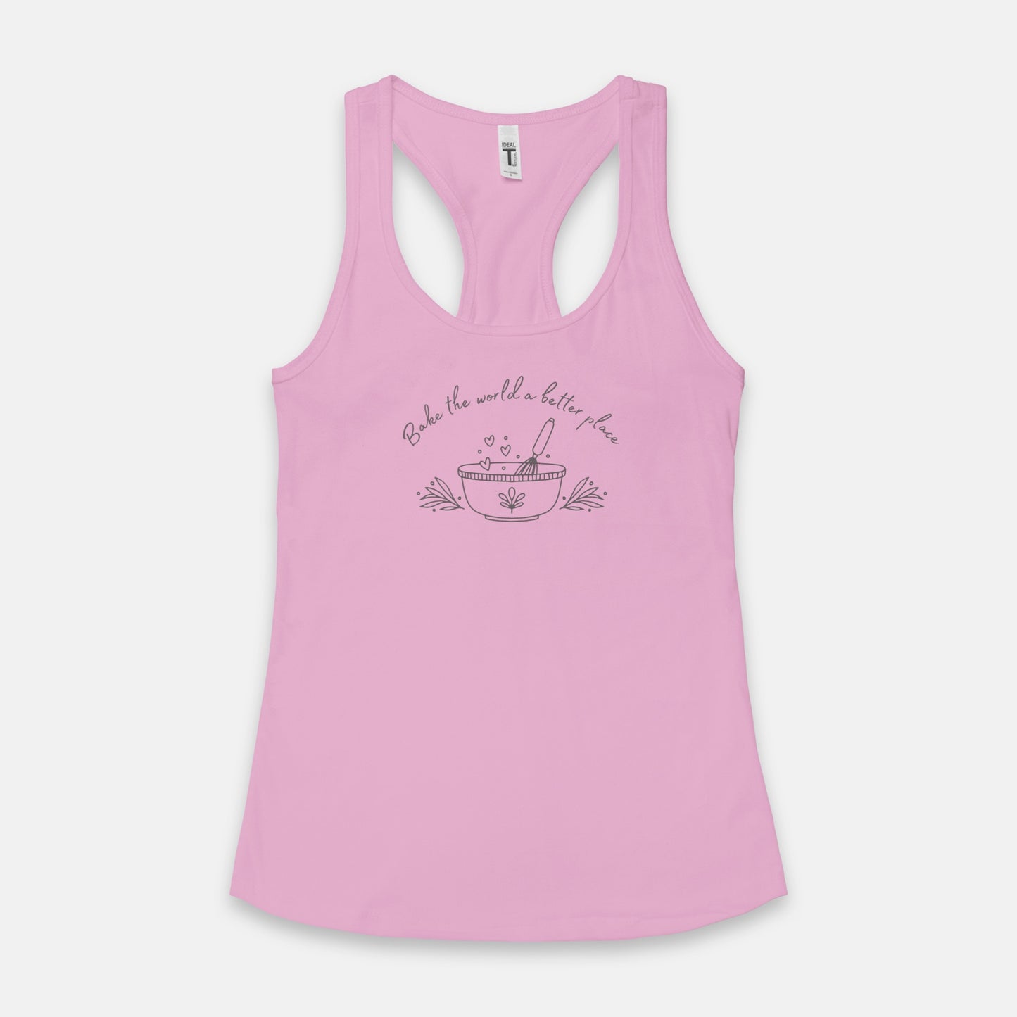 Bake The World A Better Place Racerback Tank