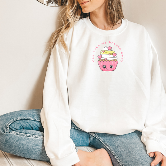 You Cake My Breath Away Crew Neck Sweatshirt