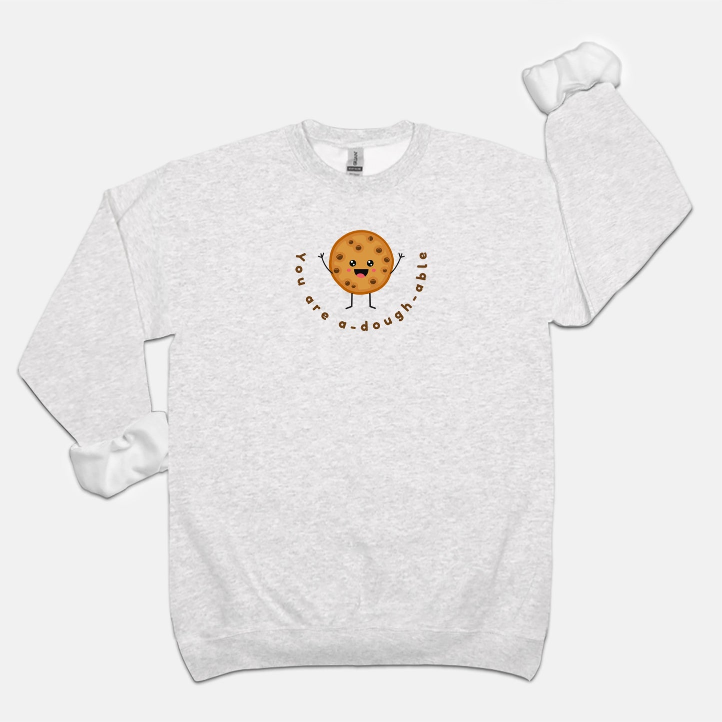 You Are A-Dough-Able Crew Neck Sweatshirt